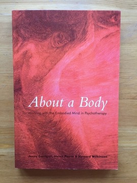 About a Body: Working with the Embodied Mind 