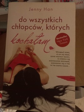 Do wszystkich chłopców, których kochałam