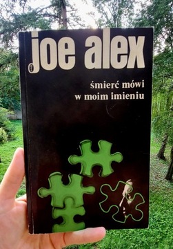 Śmierć mówi w moim imieniu Joe Alex kryminał