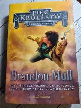 Pięć Królestw Łupieżcy Niebios Brandon Mull