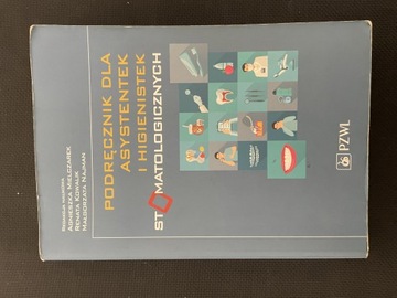 Podręcznik dla asystentek, higie stomatologicznych