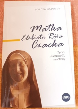 Matka Elżbieta Róża Czacka, Dorota Mazur OV