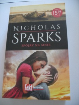 Książka "Spójrz na mnie" Nicholas Sparks