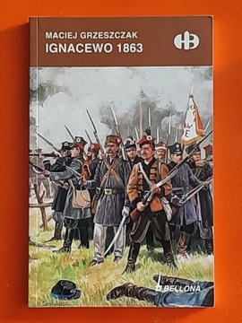 IGNACEWO 1863 - historyczne bitwy HB
