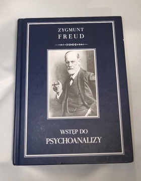 Zygmunt Freud Wstęp Do Psychoanalizy 