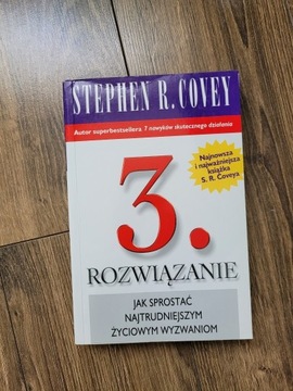 3. Rozwiązanie Stephen R. Covey Jak sprostać najtr