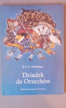 Dziadek do orzechow Autor E. Hoffmann