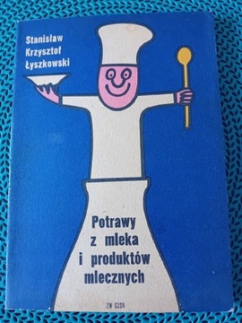 Potrawy z mleka i produktów mlecznych 