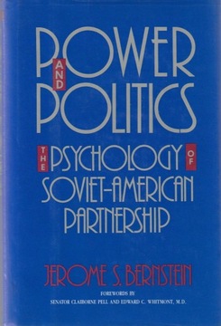 Power and Politics: The Psychology of Soviet