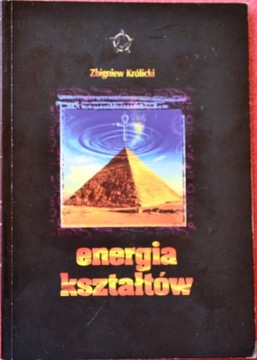 ENERGIA KSZTAŁTÓW  - Zbigniew Królicki