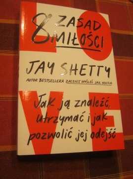 8 zasad miłości -Jay Shetty ,nowa