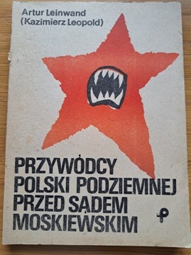 Leinwand PRZYWÓDCY POLSKI PODZIEMNEJ PRZED SĄDEM