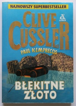 Błękitne złoto, Clive Cussler