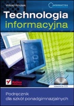 Technologia Informacyjna Podręcznik + CD