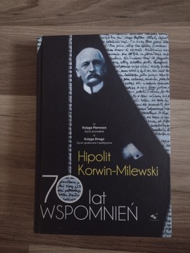 70 lat wspomnień Tom 3 Hipolit Korwin-Milewski