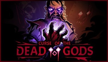 CURSE OF THE DEAD GODS Klucz Steam