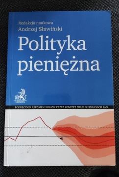 Polityka pieniężna Andrzej Sławiński 