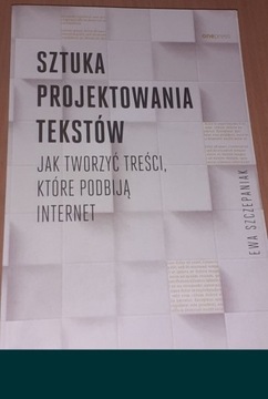 "Sztuka projektowanie tekstów" Ewa Szczepaniak 