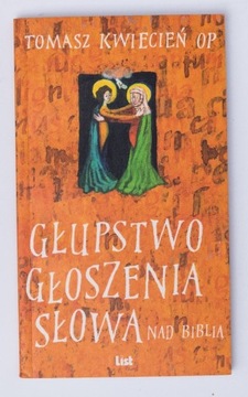 Głupstwo Głoszenia słowa nad Biblią Kwiecień