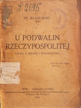 J. Bory - U podwalin Rzeczypospolitej - 1919