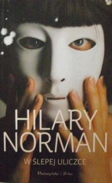 W ślepej uliczce Hilary Norman