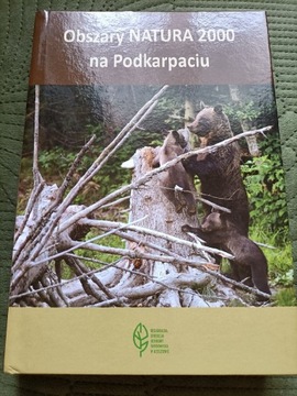 Obszary NATURA 2000 na Podkarpaciu 