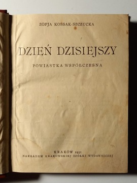 Dzień dzisiejszy Powiastka Z.Kossak-Szczucka 1931
