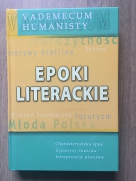 Vadamecum humanisty. Epoki literackie.