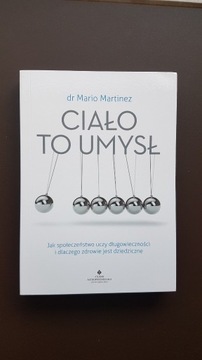 Ciało to umysł [Mario Martinez]