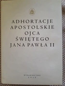 Adhortacje Apostolskie Ojca Świętego Jana Pawła II