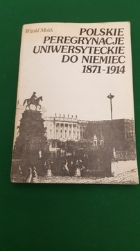 W. Molik, Polskie perygrynacje uniwersyteckie do