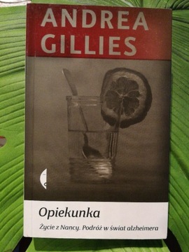 Opiekunka. Andrea Gillies