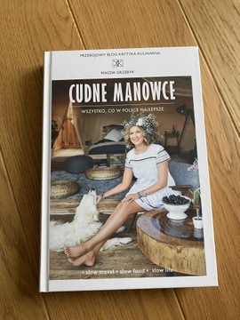 Cudne manowce przewodnik slow life slow food