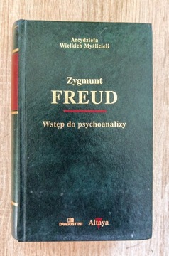 Zygmunt Freud - wstęp do psychoanalizy 