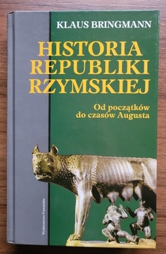 HISTORIA REPUBLIKI RZYMSKIEJ - Klaus Bringmann