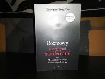 Rozmowy z seryjnymi mordercami - Berry-Dee