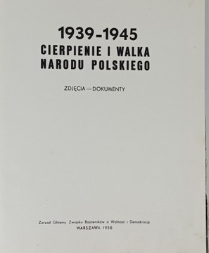 Cierpienie i walka narodu polskiego 1939-1945