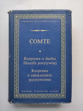 Comte - Rozprawa o duchu filozofii pozytywnej