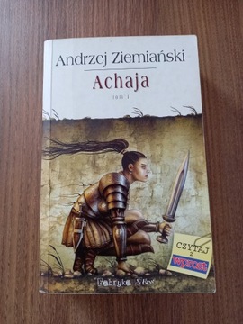 Andrzej Ziemiański - Achaja tom 1