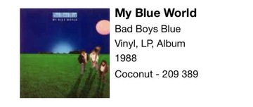 Bad Boys Blue - My Blue World