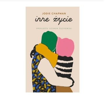 Inne życie Jodie Chapman książka w twardej oprawie 