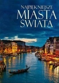 "NAJPIĘKNIEJSZE MIASTA ŚWIATA" -Album
