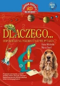 Dlaczego... Odpowiedzi na pozornie łatwe pytania 