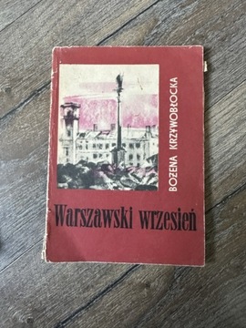 Warszawski Wrzesień” Bożeny Krzywobłockiej
