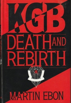 KGB: Death and Rebirth; Martin Ebon