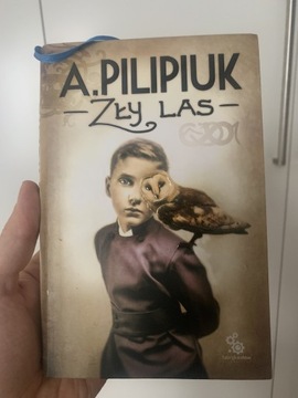 Andrzej Pilipiuk - Zły Las