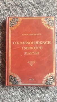 O krasnoludkach i sierotce Marysi Maria Konopnicka