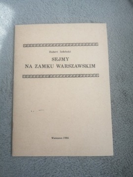 Sejmy na Zamku Warszawskim. Hubert Izdebski