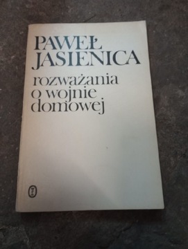 Paweł Jasienica - Rozważania o wojnie domowej 