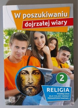 Religia 2 w poszukiwaniu LO technikum podręcznik